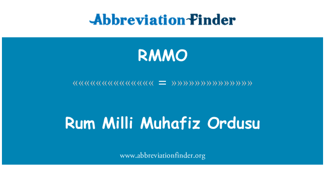 RMMO: Ruma mili Muhafiz Ordusu