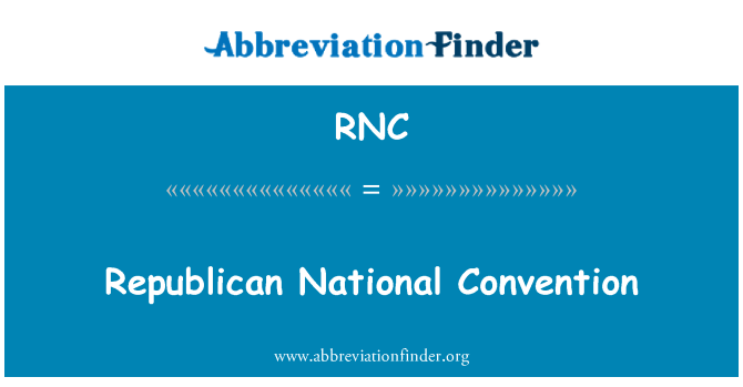 RNC: Narodowej Konwencji Republikanów