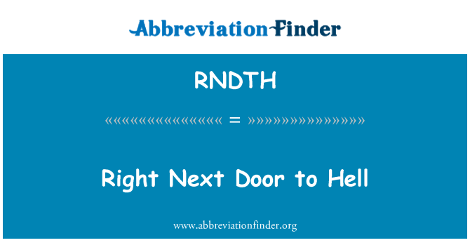 RNDTH: Rechts naast de deur naar de hel