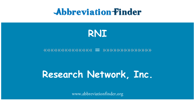 RNI: Research Network, Inc.