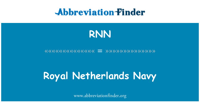 RNN: Royal Netherlands Navy