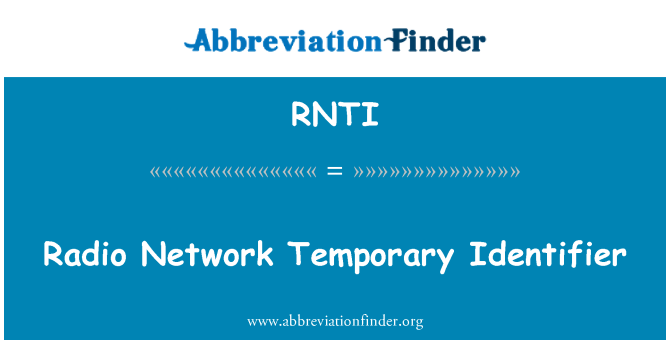 RNTI: Radio Network začasni identifikator