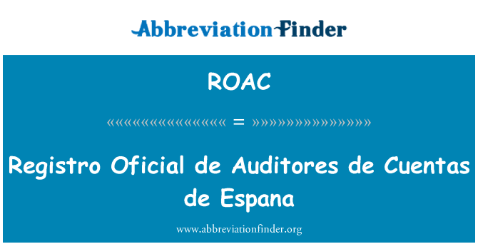 ROAC: Registro Oficial de Auditores de Cuentas de Espana