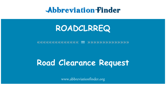 ROADCLRREQ: Road goedkeuring aanvraag