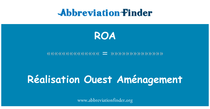 ROA: Réalisation Ouest Aménagement