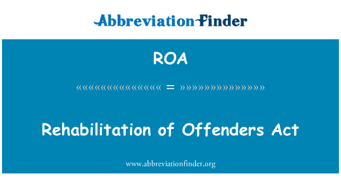 ROA: Reabilitação de infratores ato