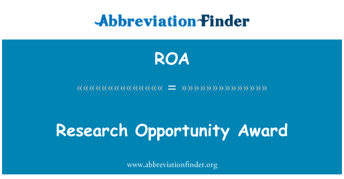 ROA: Research Opportunity Award