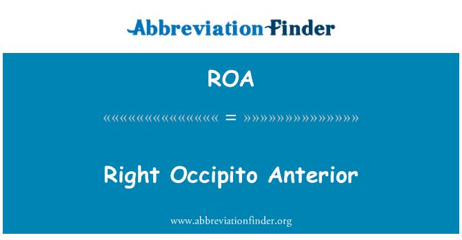 ROA: Dreapta Occipito anterioara