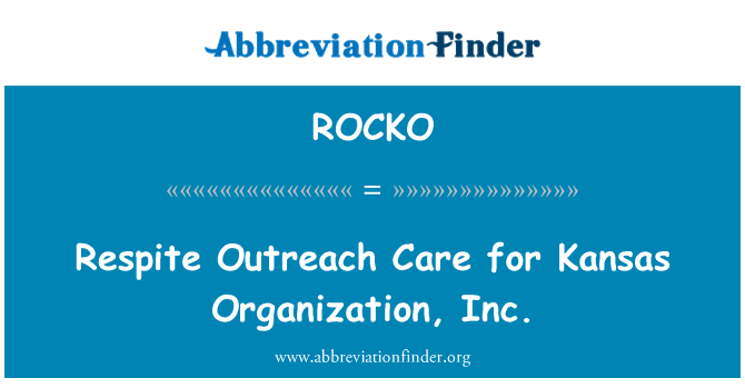 ROCKO: Zasięg opieki zastępczej dla Kansas organizacji, Inc.