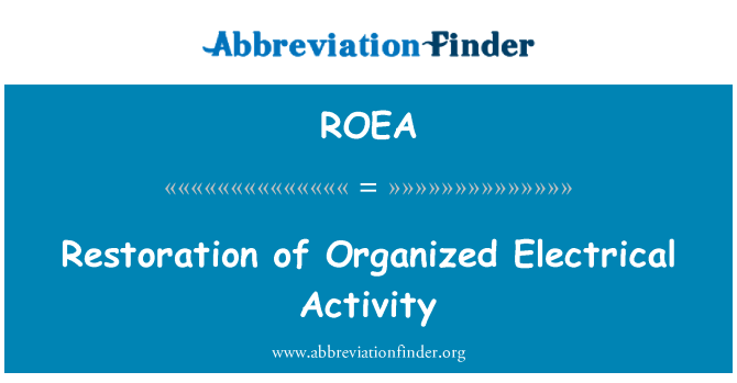 ROEA: Organize elektriksel aktivitenin restorasyonu