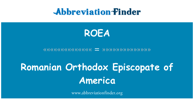 ROEA: Romanya Ortodoks Episkoposluk Amerika