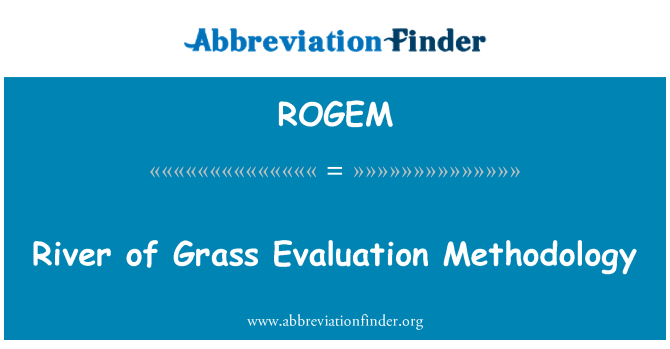 ROGEM: Metodología de evaluación río de hierba