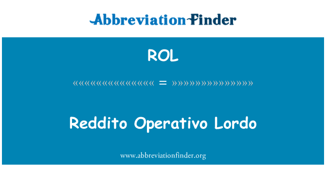 ROL: Reddito Operativo Lordo