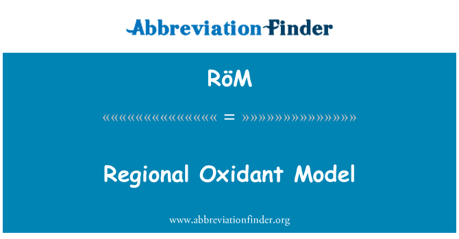 RöM: Regionálne Oxidant Model