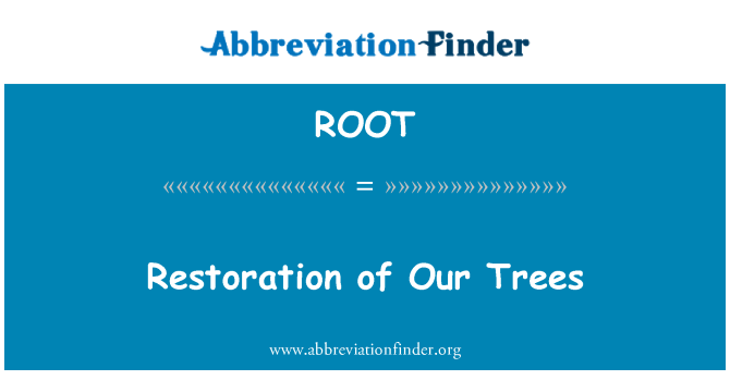 ROOT: استعادة اشجارنا