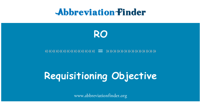 RO: Requisitioning उद्देश्य