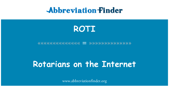 ROTI: Rotarians on the Internet