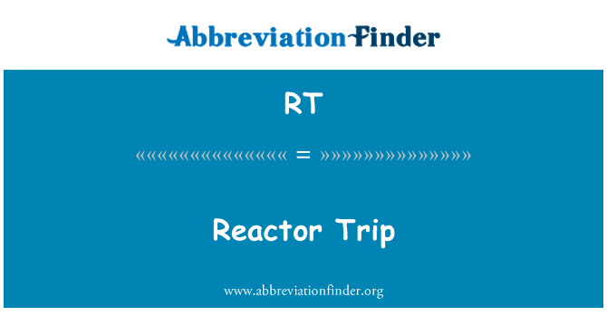 RT: Reaktor Trip