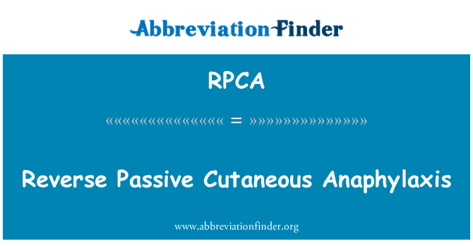 RPCA: Anaphylaxie cutanée Passive inversée