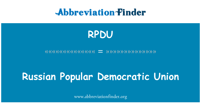 RPDU: Russian Popular Democratic Union