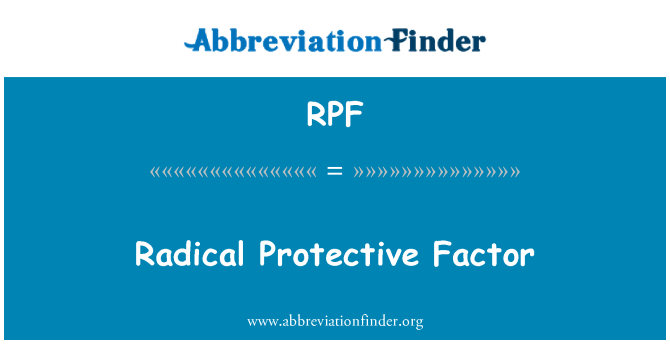 RPF: 激进的保护性因素