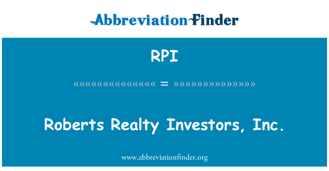 RPI: Roberts Realty Investisseurs, Inc.