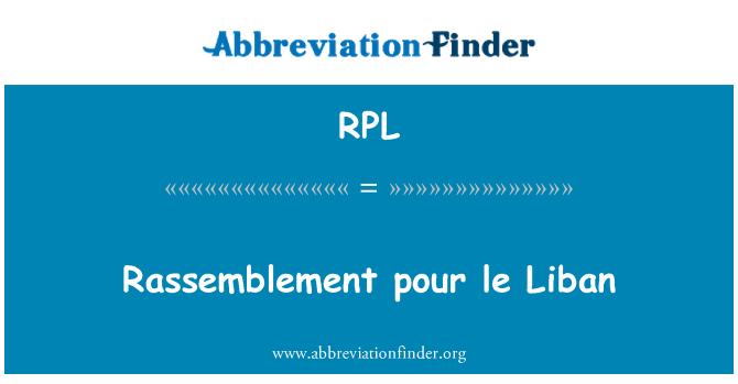 RPL: Rassemblement pour le Liban