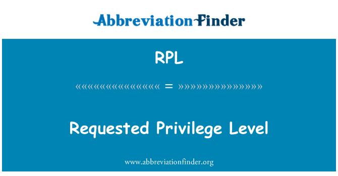 RPL: Requested Privilege Level