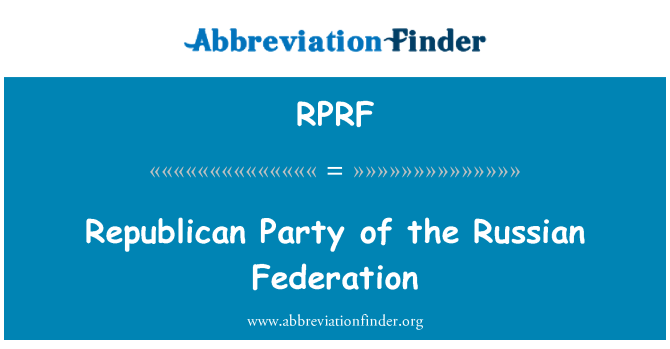 RPRF: Republican Party of the Russian Federation