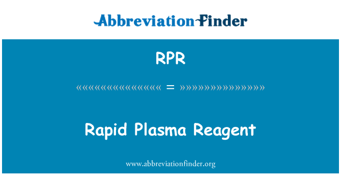 RPR: รีเอเจนต์ของพลาสมาอย่างรวดเร็ว