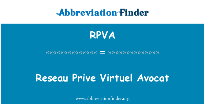 RPVA: Reseau prezz Virtuel Avocat