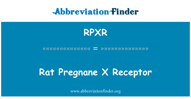 RPXR: Rat Pregnane X Receptor