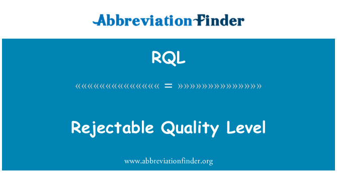 RQL: Tahap kualiti rejectable
