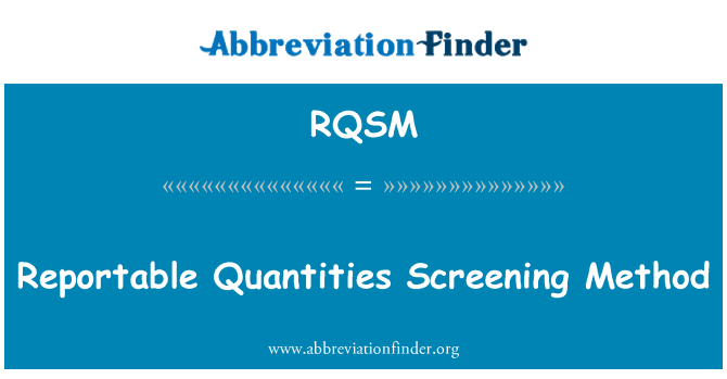 RQSM: วิธีการตรวจคัดกรองปริมาณที่ต้องรายงาน