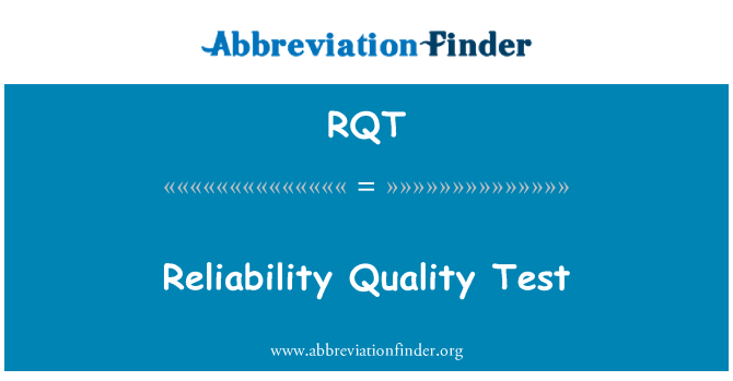 RQT: Luotettavuus testi