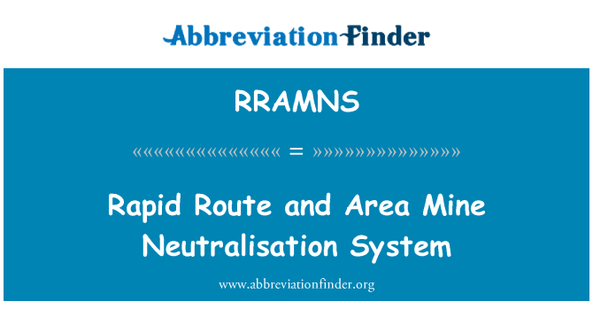 RRAMNS: Tuyến đường nhanh chóng và khu vực mỏ Neutralisation hệ thống