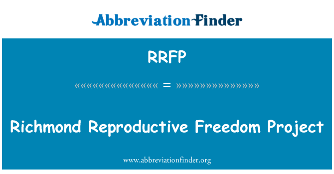 RRFP: Richmond reproduktīvās brīvības projekta