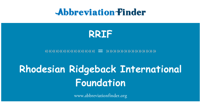 RRIF: Rhodesian Ridgeback Internationalin säätiö