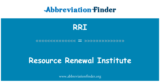 RRI: Resource Renewal Institute
