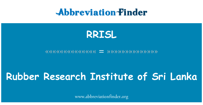RRISL: معهد أبحاث المطاط من سري لانكا