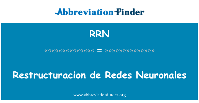 RRN: Restructuracion de Redes Neuronales