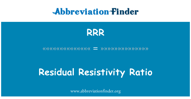 RRR: Cymhareb Resistivity gweddilliol