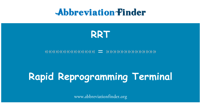 RRT: Rapid Reprogramming Terminal