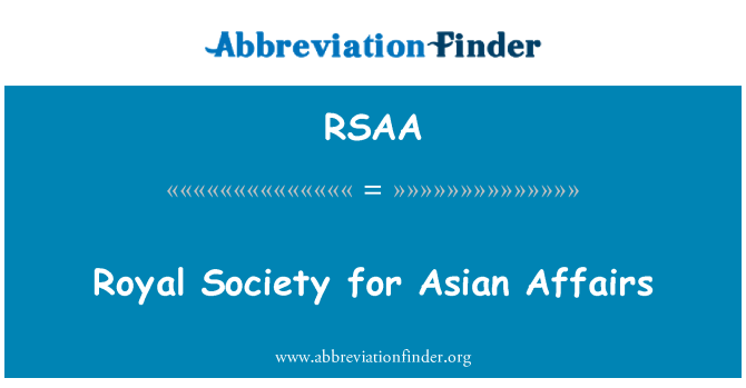 RSAA: Royal Society for Asian Affairs