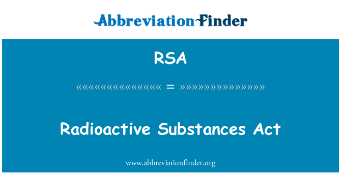 RSA: Radioactive Substances Act
