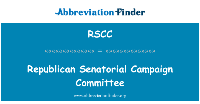 RSCC: Republican Senatorial Campaign Committee