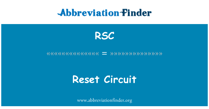 RSC: Reset Circuit