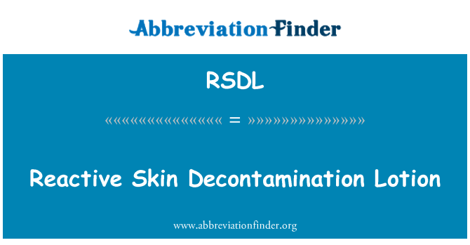 RSDL: Lotiune de decontaminare reactivă piele