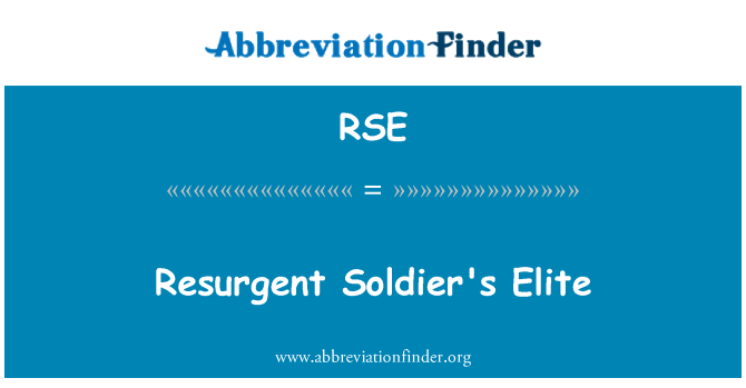 RSE: Elit sòlda resurgent