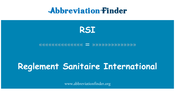 RSI: Reglement Sanitaire International